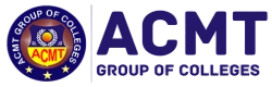 ACMT GROUP OF COLLEGES